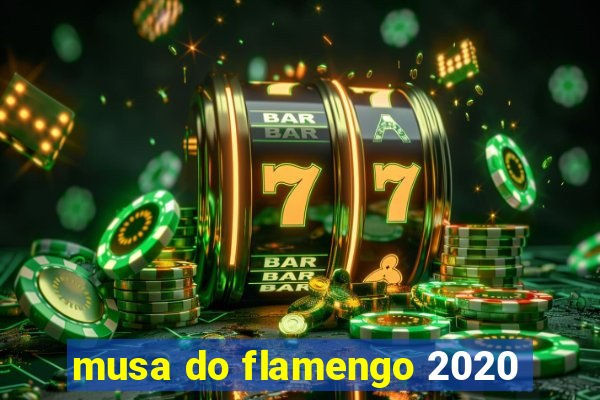 musa do flamengo 2020